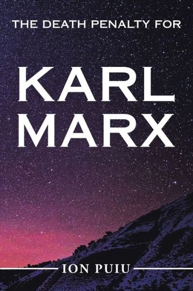 Cover for Ion Puiu · Death Penalty for Karl Marx (Bog) (2020)