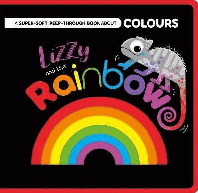 Cover for Autumn Publishing · Lizzy and the Rainbow - Peep-Through Felt Books (Board book) (2021)