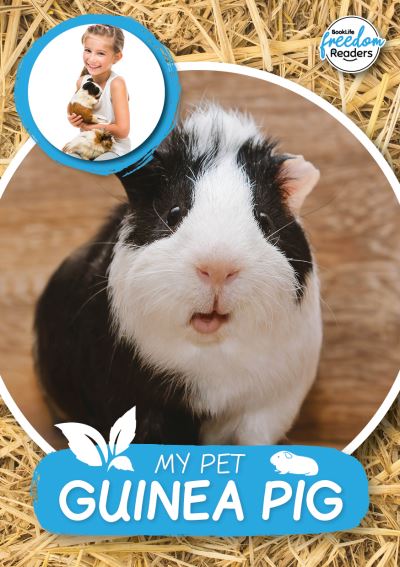 Cover for William Anthony · My Pet Guinea Pig - BookLife Freedom Readers (Pocketbok) (2022)