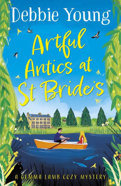 Cover for Debbie Young · Artful Antics at St Bride's: A page-turning cozy murder mystery from Debbie Young - A Gemma Lamb Cozy Mystery (Paperback Bog) (2023)