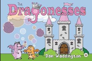 Cover for Dan Waddington · The Dragonesses (Paperback Book) (2023)