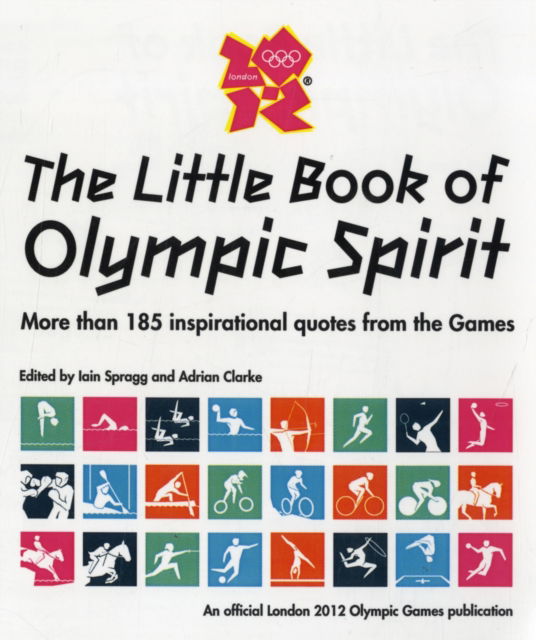 Cover for Iain Spragg · L2012 Little Bk of Olympic Spirit (Paperback Book) (2011)