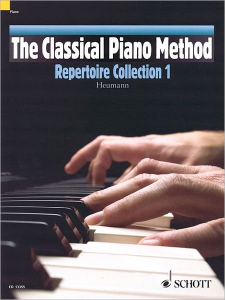 Cover for Hans-Gunter Heumann · The Classical Piano Method Repertoire Collection 1 (Buch) (2012)