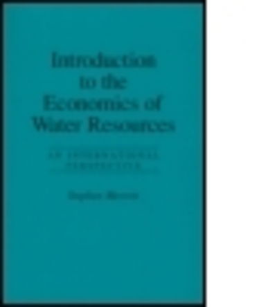 Introduction To The Economics Of Water Resources: An International Perspective - Stephen Merrett - Books - Taylor & Francis Ltd - 9781857286373 - June 16, 1997