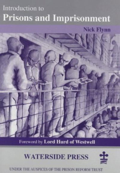 Cover for Nick Flynn · Introduction to Prisons and Imprisonment (Paperback Book) (1998)