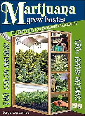 Cover for Jorge Cervantes · Marijuana Grow Basics: The Easy Guide for Cannabis Aficionados (Paperback Bog) (2009)