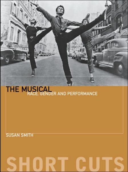 Cover for Susan Smith · The Musical - Race, Gender, and Performance (Paperback Book) (2005)