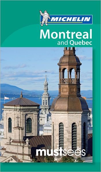 Cover for Michelin · Montreal and Quebec, Michelin Must Sees (Paperback Bog) [0. udgave] (2012)