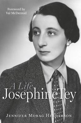 Cover for Jennifer Morag Henderson · Josephine Tey: A Life (Paperback Book) (2016)