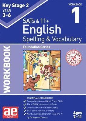 Cover for Stephen C. Curran · KS2 Spelling &amp; Vocabulary Workbook 1: Foundation Level (Paperback Book) (2018)