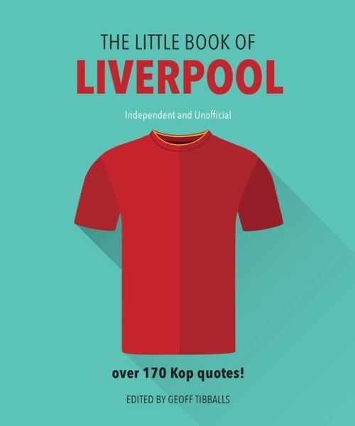 Cover for Orange Hippo! · The Little Book of Liverpool: More than 170 Kop quotes (Gebundenes Buch) [Revised and updated edition] (2020)