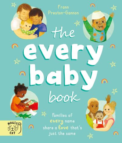 Cover for Frann Preston-Gannon · The Every Baby Book: Families of every name share a love that's just the same (Hardcover Book) (2022)