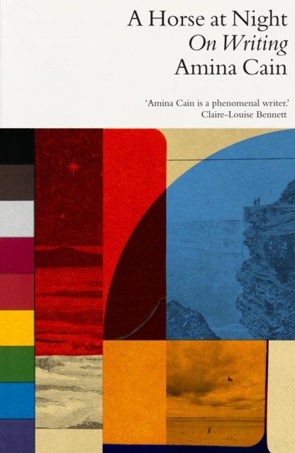 Cover for Amina Cain · A Horse at Night: On Writing (Paperback Bog) (2022)