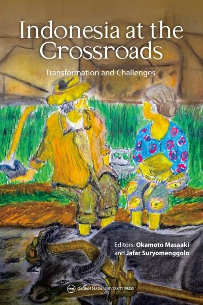 Cover for Masaaki Okamoto · Indonesia at the Crossroads (Book) (2023)