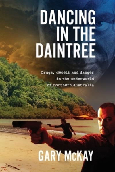 Cover for Gary McKay · Dancing in the Daintree (Paperback Book) (2020)