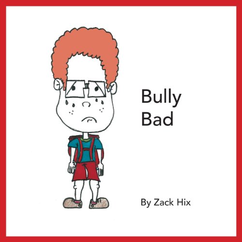 Cover for Zack Hix · Bully Bad (Paperback Book) (2013)