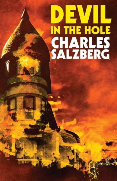 Cover for Charles Salzberg · Devil in the Hole (Paperback Book) (2016)