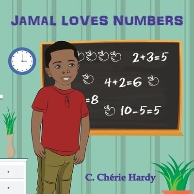 Cover for C Cherie Hardy · Jamal Loves Numbers (Paperback Book) (2019)