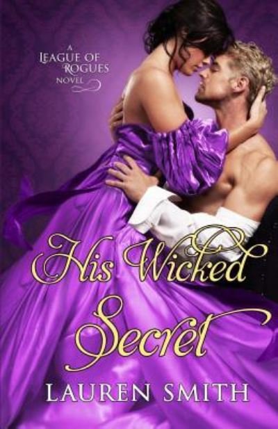 Cover for Lauren Smith · His Wicked Secret (Pocketbok) (2018)