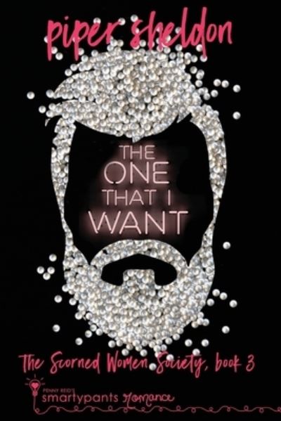 Cover for Smartypants Romance · The One That I Want (Paperback Book) (2021)