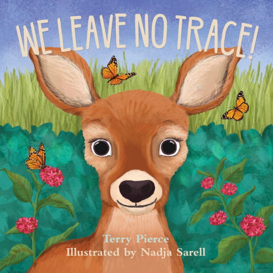 Cover for Terry Pierce · We Leave No Trace! (Board book) (2025)