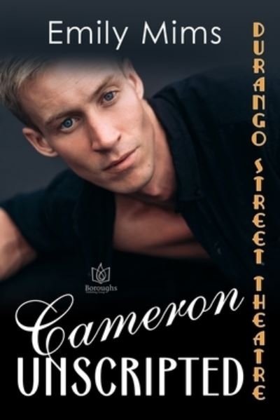 Cover for Emily Mims · Cameron Unscripted (Paperback Book) (2021)