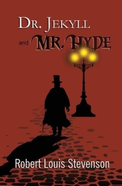 Cover for Robert Louis Stevenson · Dr. Jekyll and Mr. Hyde - the Original 1886 Classic (Reader's Library Classics) (Pocketbok) (2022)