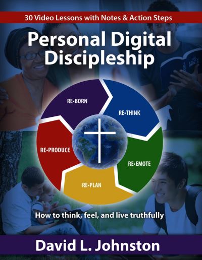 Personal Digital Discipleship - David Johnston - Books - HigherLife Development Services, Incorpo - 9781958211373 - July 1, 2023