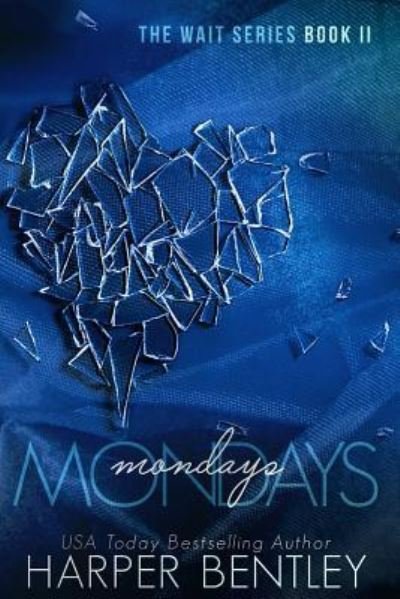 Cover for Harper Bentley · Mondays (Paperback Book) (2017)
