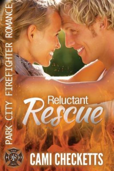 Cover for Cami Checketts · Reluctant Rescue (Paperback Book) (2017)