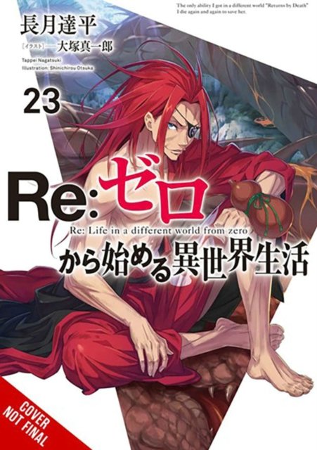 Cover for Tappei Nagatsuki · Re:ZERO -Starting Life in Another World-, Vol. 23 (light novel) (Pocketbok) (2023)