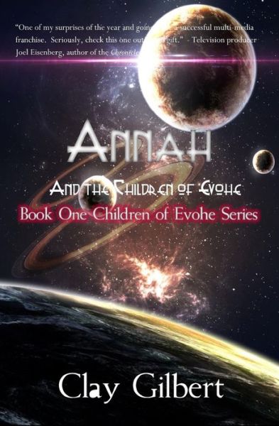 Cover for Clay Gilbert · Annah and the Children of Evohe (Pocketbok) (2017)