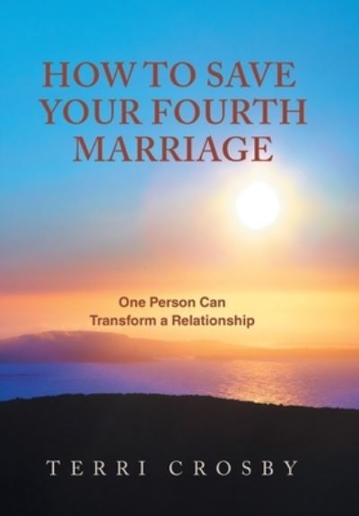 Cover for Author Solutions Inc · How to Save Your Fourth Marriage (Hardcover Book) (2022)