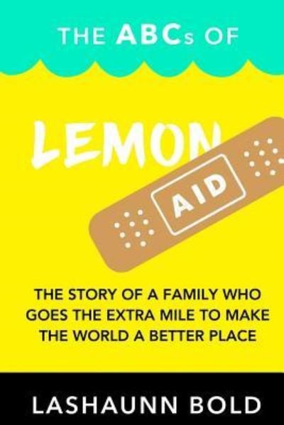 Cover for Lashaunn Bold · The ABCs of LemonAID (Paperback Book) (2018)