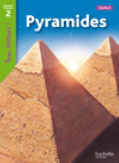 Tous lecteurs!: Pyramides - Sally Odgers - Książki - Hachette - 9782011175373 - 23 czerwca 2010