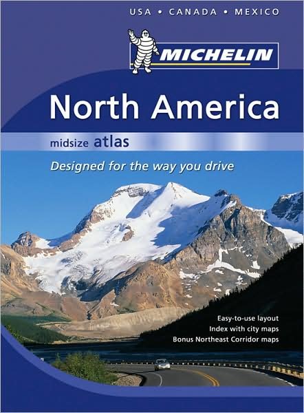 Cover for Michelin · North America Mid Size Atlas - Tourist &amp; Motoring Atlas: Tourist &amp; Motoring Atlas Mid Size - A4 Paperback - Michelin Road Atlases (Paperback Bog) [2nd edition] (2012)