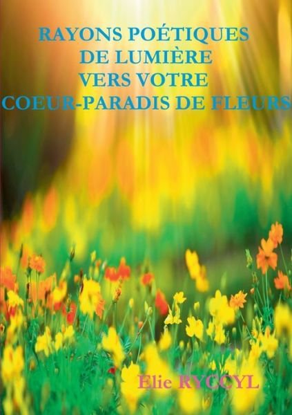 Cover for Ryccyl · Rayons poétiques de lumière vers (Bog) (2019)
