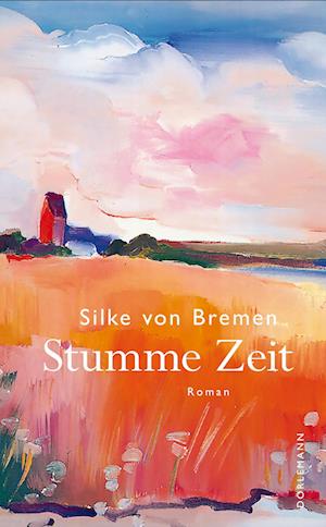 Cover for Bremen Silke Von · Stumme Zeit (Book)