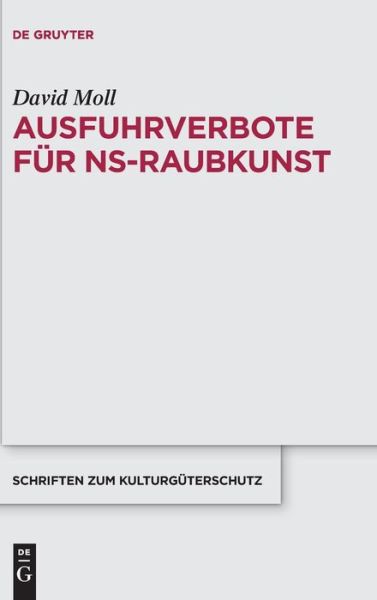 Cover for Moll · Ausfuhrverbote für NS-Raubkunst (Book) (2017)