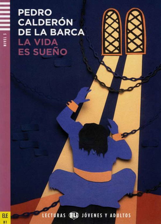 Calderon de la Barca:La vida es sueño - Pedro Calderon De La Barca - Books -  - 9783125149373 - 