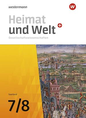 Cover for Westermann Schulbuch · Heimat und Welt Plus Gesellschaftswissenschaften 7 / 8. Schülerband . Für das Saarland (Gebundenes Buch) (2021)