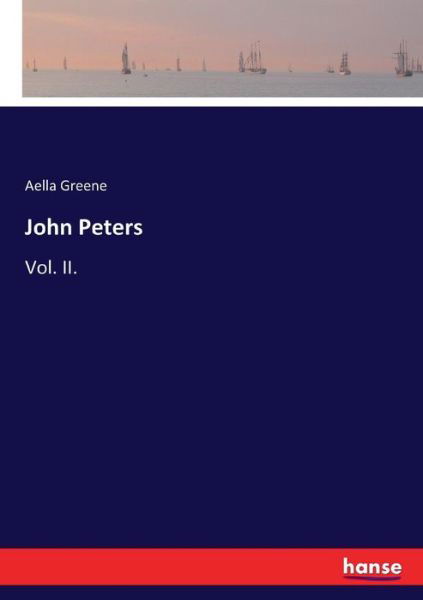 John Peters - Greene - Libros -  - 9783337041373 - 17 de mayo de 2017