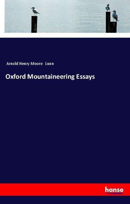 Cover for Lunn · Oxford Mountaineering Essays (Book) (2018)