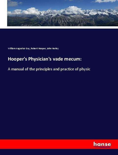 Cover for Guy · Hooper's Physician's vade mecum: (Book)