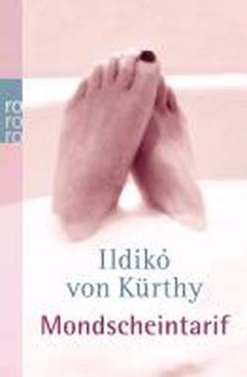 Cover for Ildiko Von Kurthy · Mondscheintarif (Paperback Book) [German, Originalausg edition] (2001)