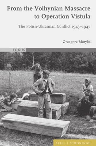 Cover for Grzegorz Motyka · From the Volhynian Massacre to Operation Vistula (Buch) (2022)