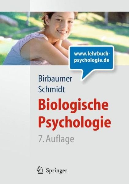 Cover for Niels Birbaumer · Biologische Psychologie - Springer-Lehrbuch (Gebundenes Buch) [German, 7., Vollst. Überarb. U. Ergänzte Aufl. 2010 edition] (2010)