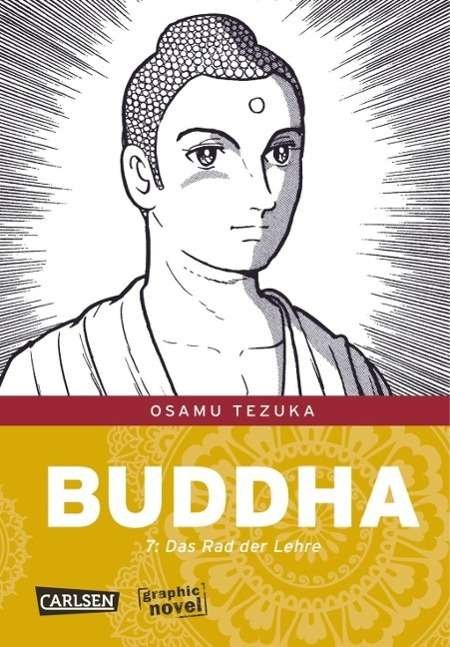 Buddha.07 Das Rad der Lehre - Tezuka - Bøger -  - 9783551766373 - 