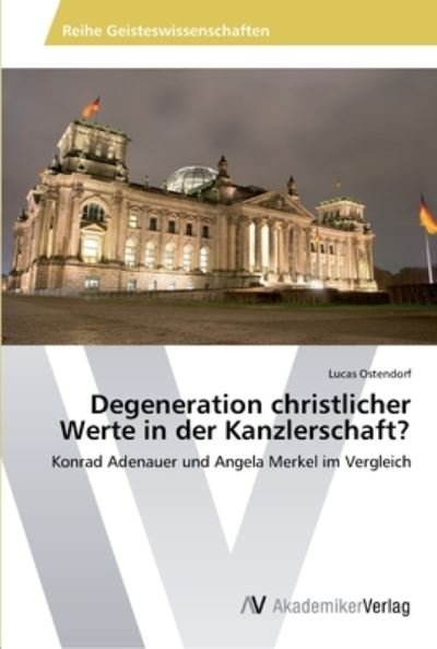 Cover for Ostendorf · Degeneration christlicher Wer (Book) (2015)