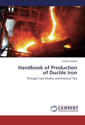 Cover for Suhas Paknikar · Handbook of Production of Ductile Iron: Through Case Studies and Practical Tips (Taschenbuch) (2014)